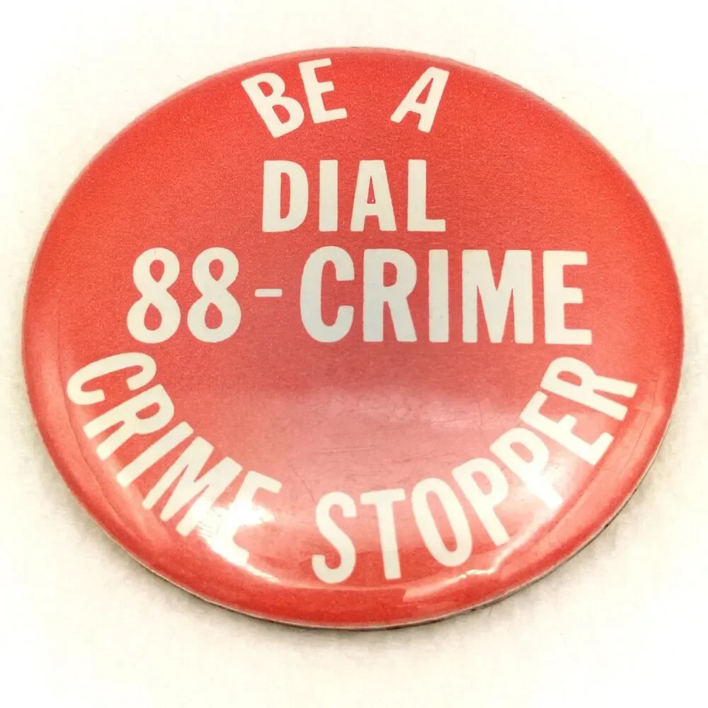 Crime Stopper Hotline Vintage Pin Button Pinback